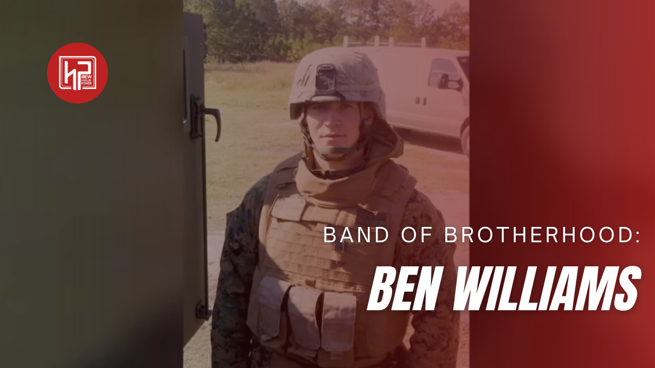 Band of Brotherhood: Ben Williams - IBEW Hour Power